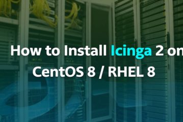 آموزش نصب Icinga 2 در CentOS 8 / RHEL 8